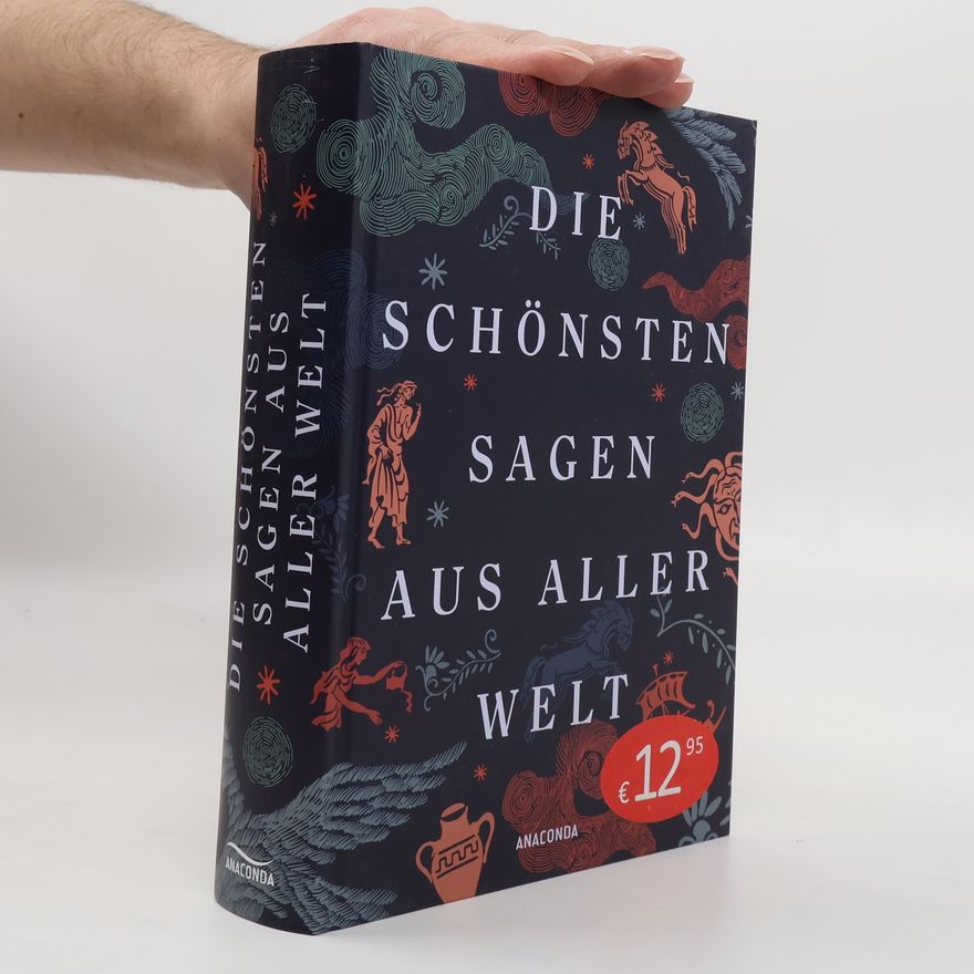 Collectif d'auteurs Die schönsten Sagen aus aller Welt