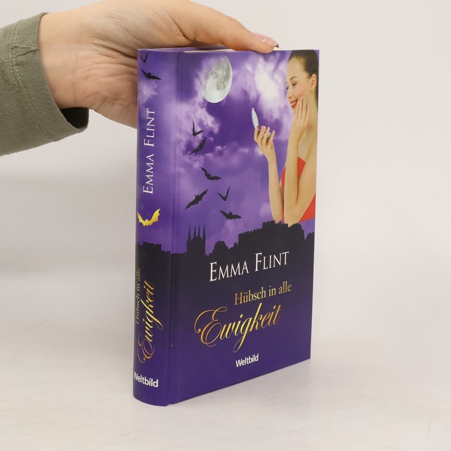 Emma Flint Hübsch in alle Ewigkeit