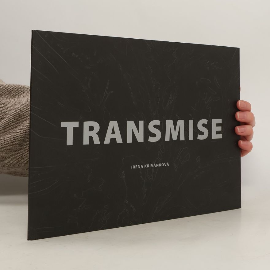 Irena Křívánková Transmise