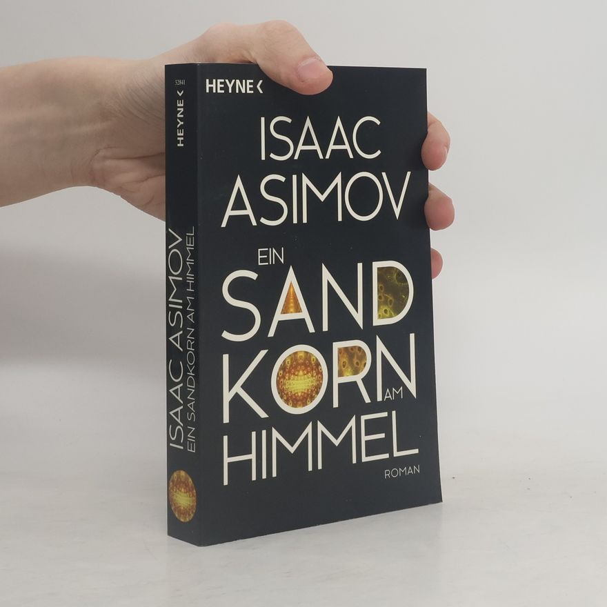 Isaac Asimov Ein Sandkorn am Himmel