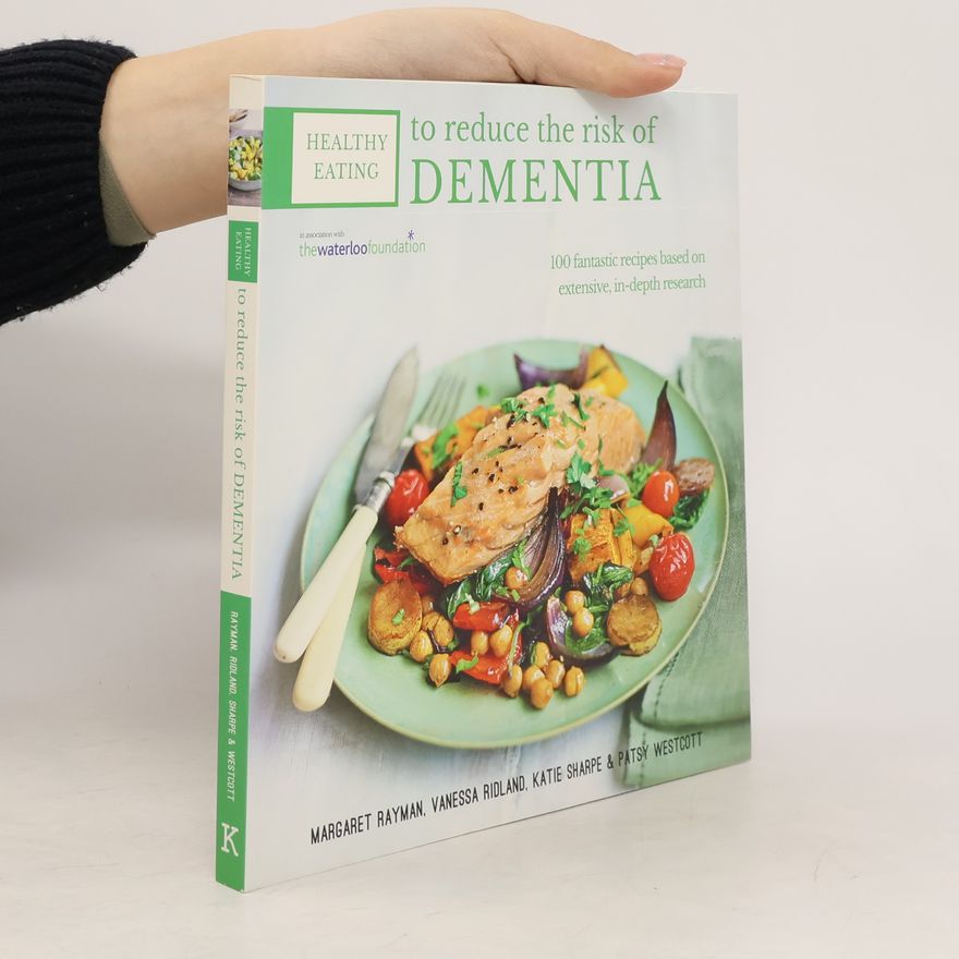 Margaret Rayman Healthy Eating to Reduce the Risk of Dementia