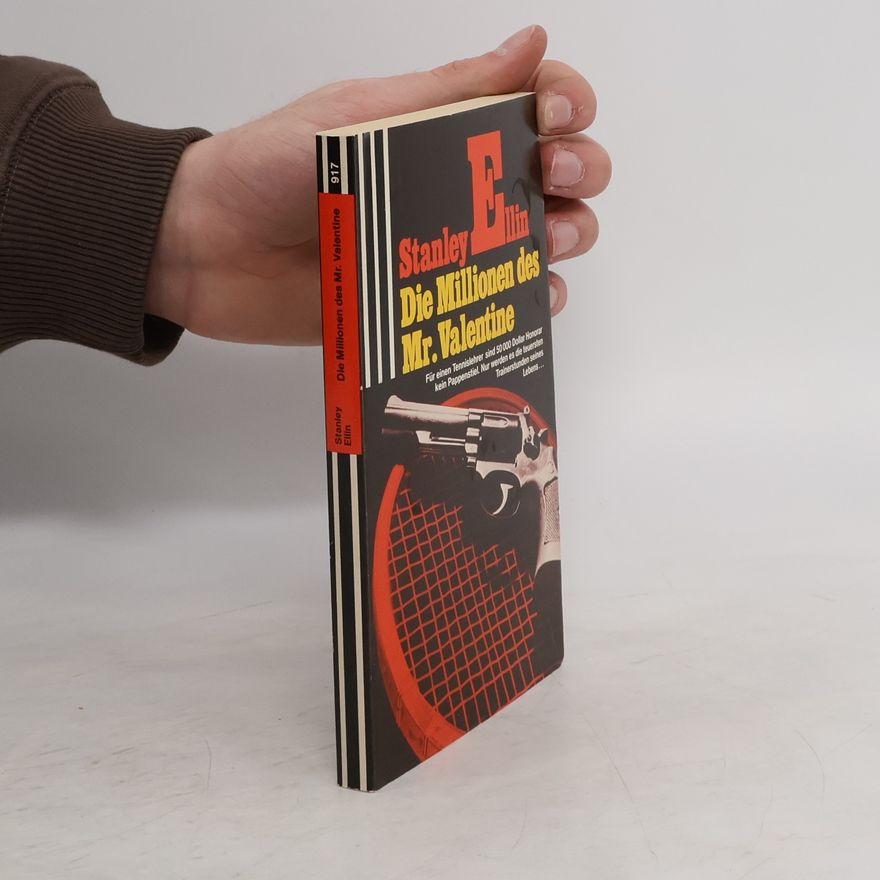 Stanley Ellin Die Millionen des Mr. Valentine