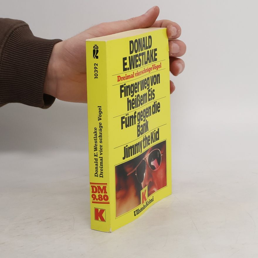 Donald E. Westlake Finger weg vom heissen Eis