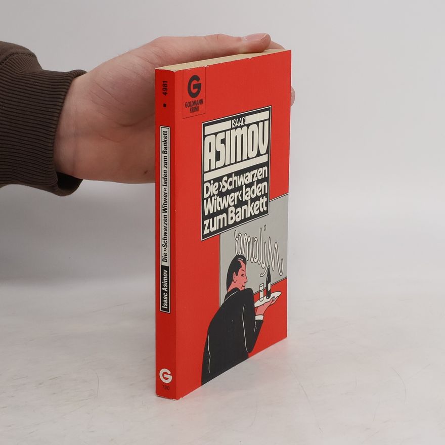 Isaac Asimov Die "Schwarzen Witwer" laden zum Bankett