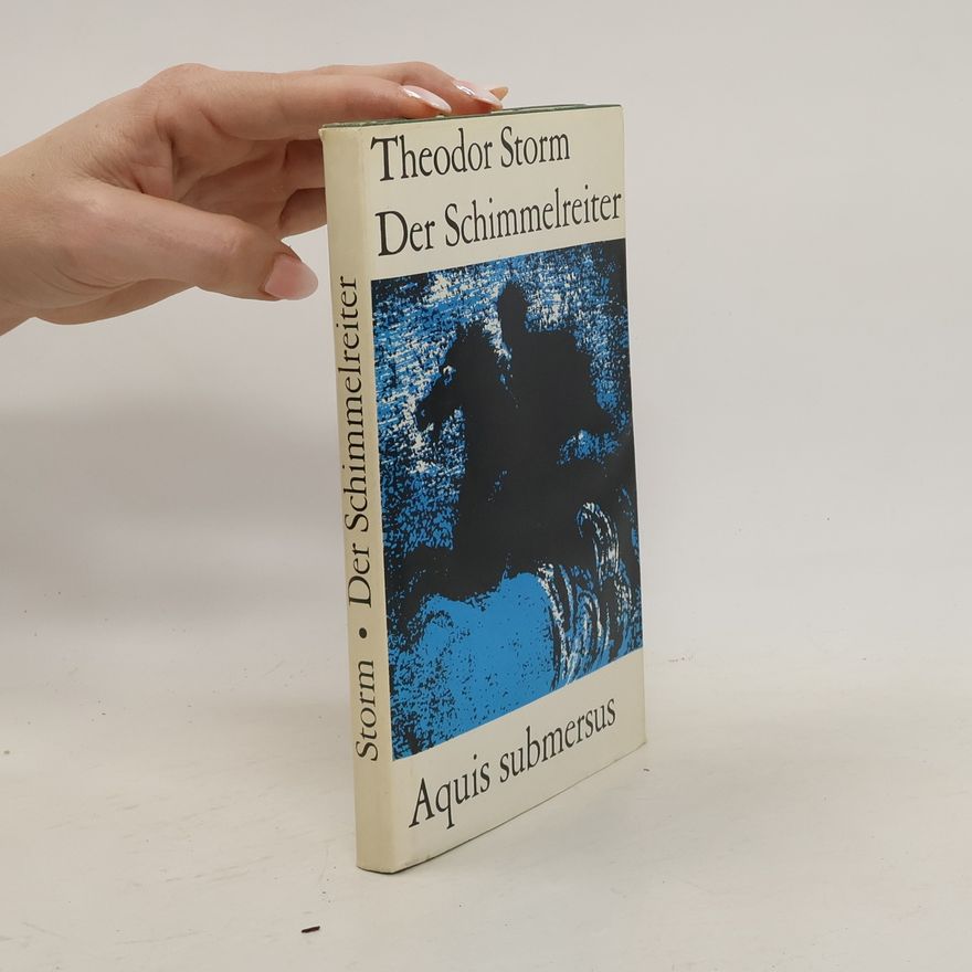 Theodor Storm Der Schimmelreiter