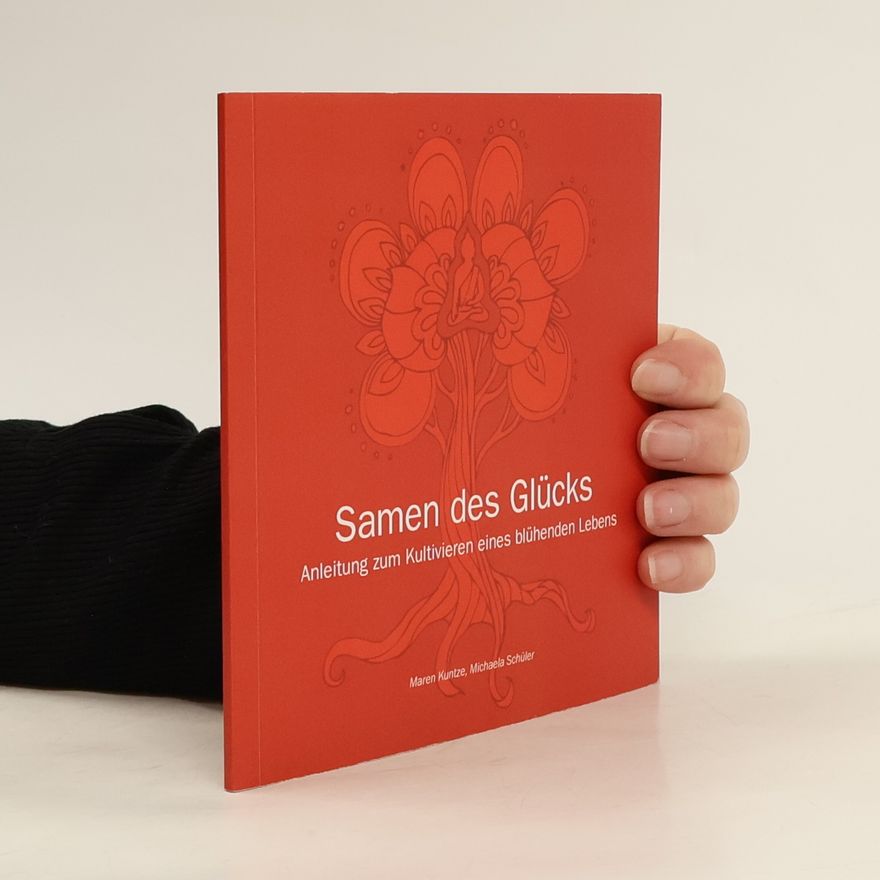Maren Kuntze Der Glücks-Gärtner