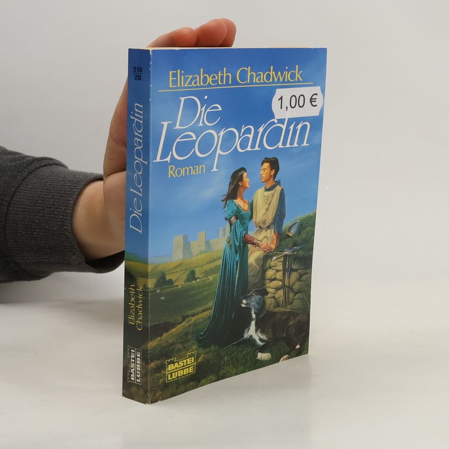 Elizabeth Chadwick Die Leopardin