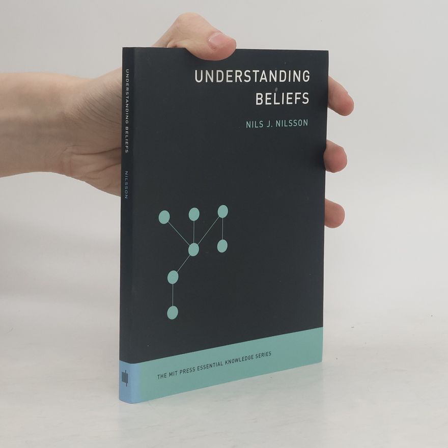 Nils John Nilsson Understanding Beliefs