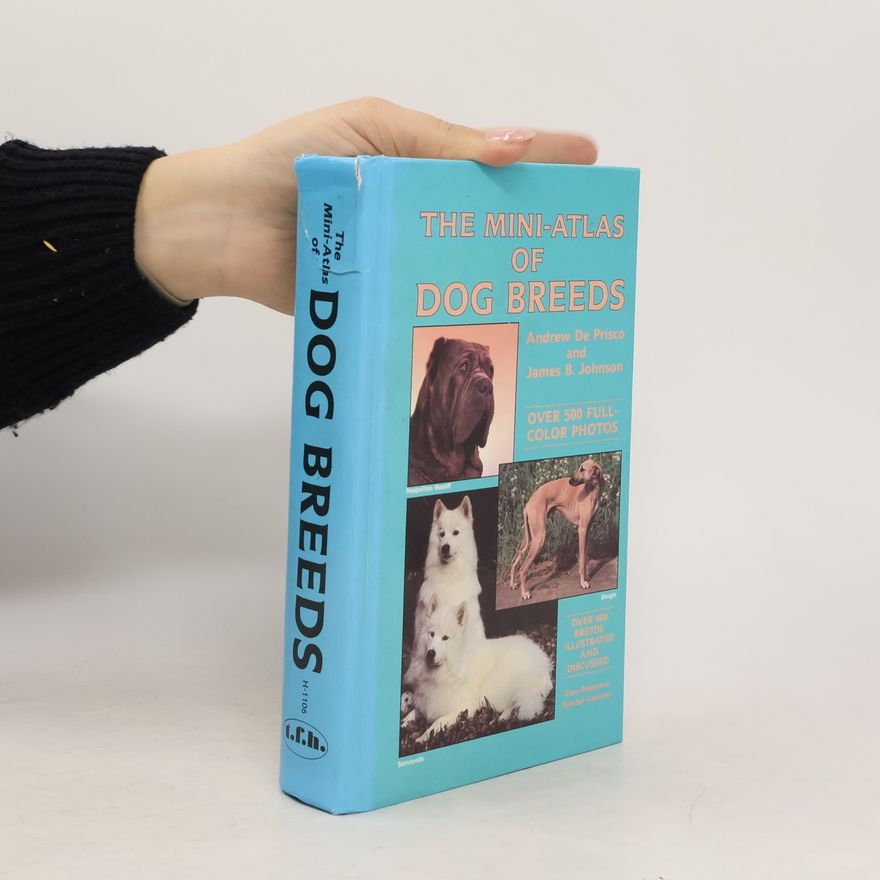 Andrew De Prisco The Mini-Atlas of Dog breeds
