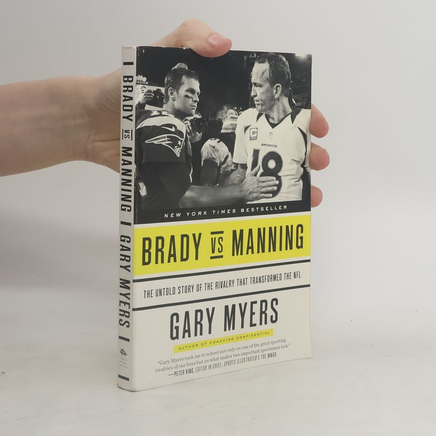 Gary Myers Brady vs Manning