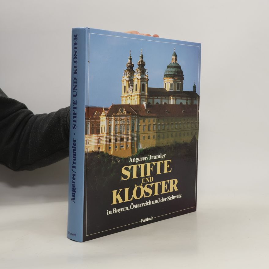 Autorenkollektiv Stifte und Klöster in Bayern, Österreich und der Schweiz