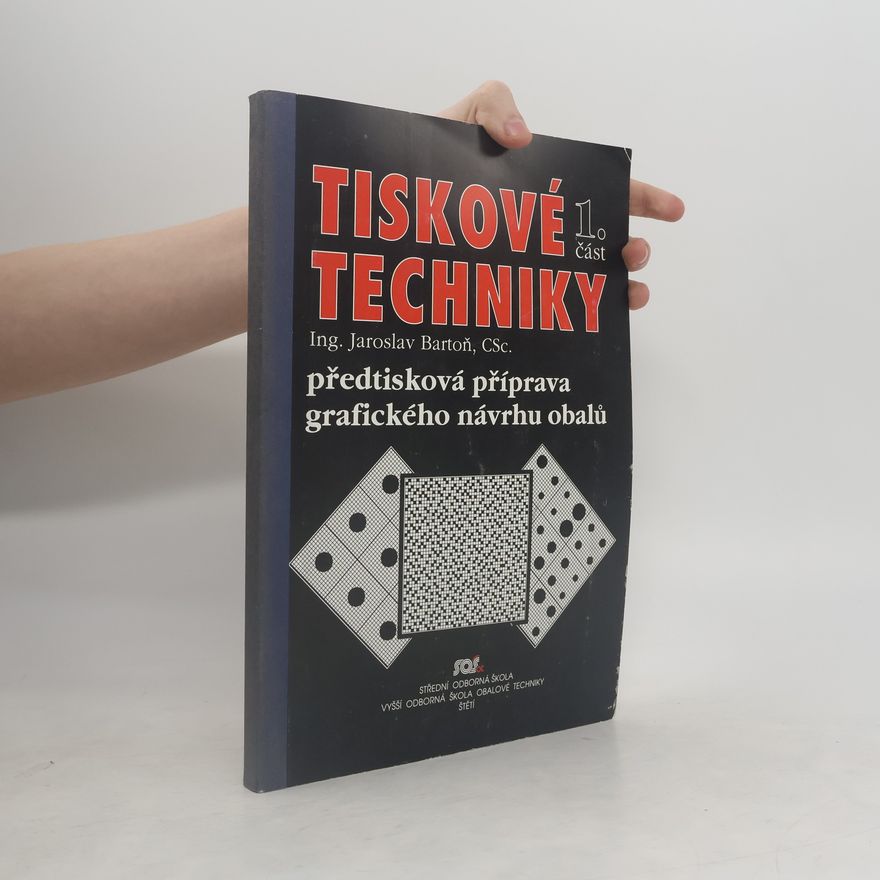 Jaroslav Bartoň Tiskové techniky 1. část