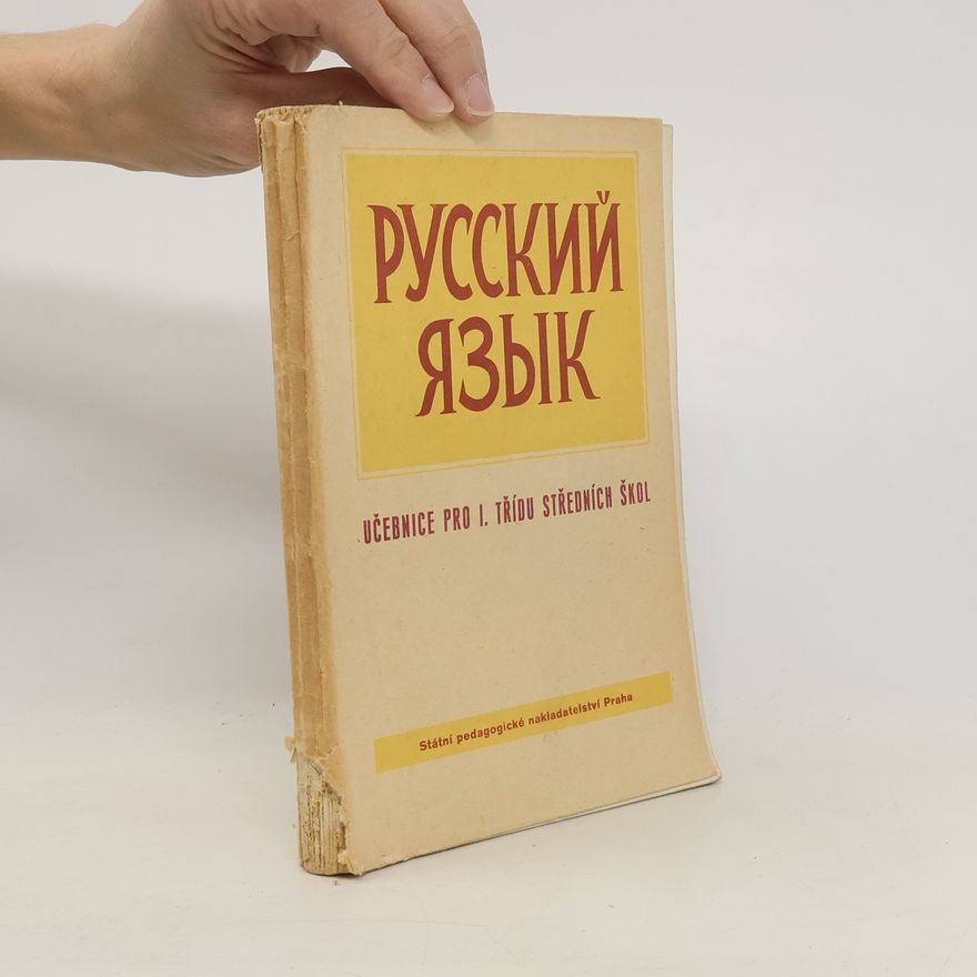 Marie Malíková Русский язык. Russkiy yazyk. Učebnice pro I. třídu středních škol.