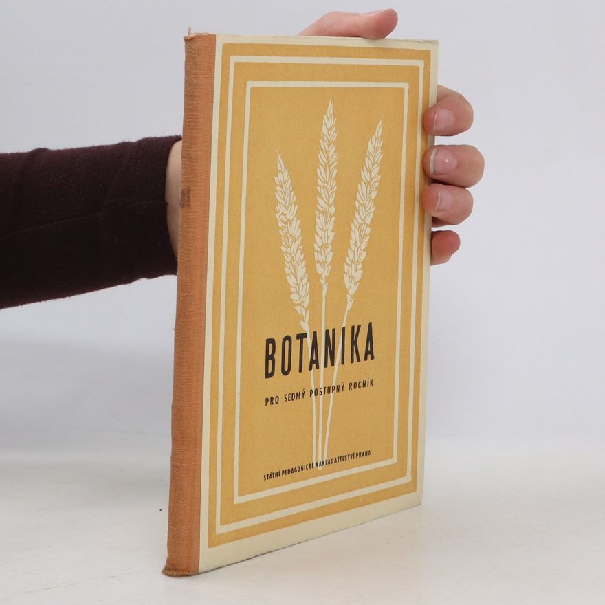 Oldřich Strumhaus Botanika pro sedmý postupný ročník všeobecně vzdělávacích škol
