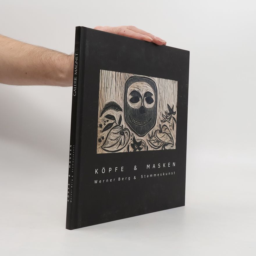 Werner Berg Köpfe & Masken