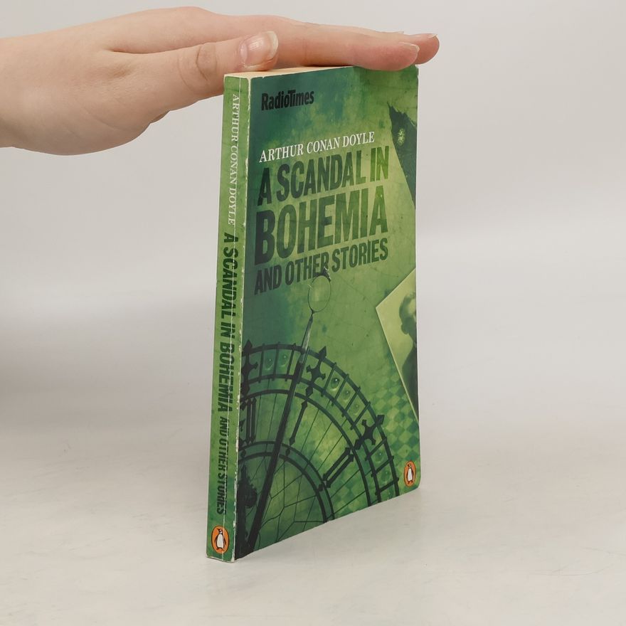 Arthur Conan Doyle A Scandal in Bohemia and Other Stories