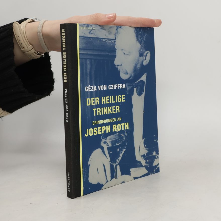 Géza von Cziffra Der heilige Trinker