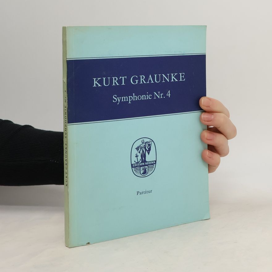 Autorenkollektiv Kurt Graunke Symphonie Nr. 4