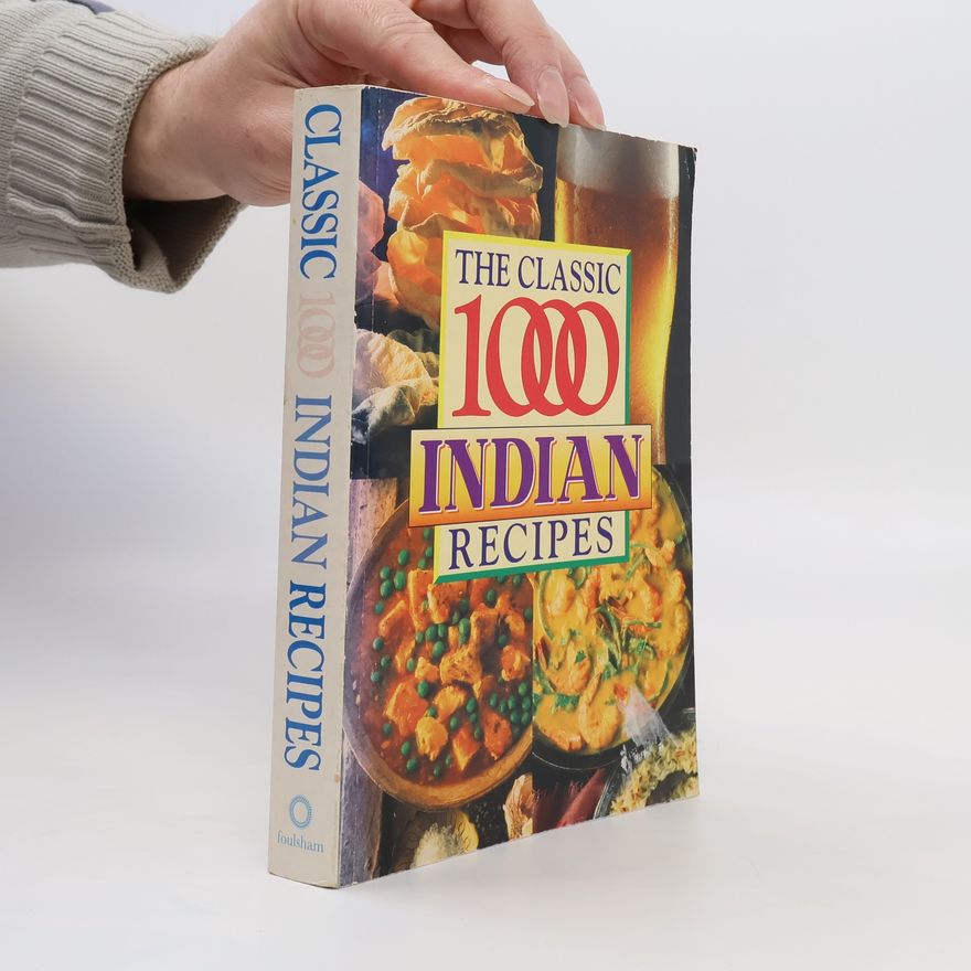 Autorenkollektiv The Classic 1000 Indian Recipes