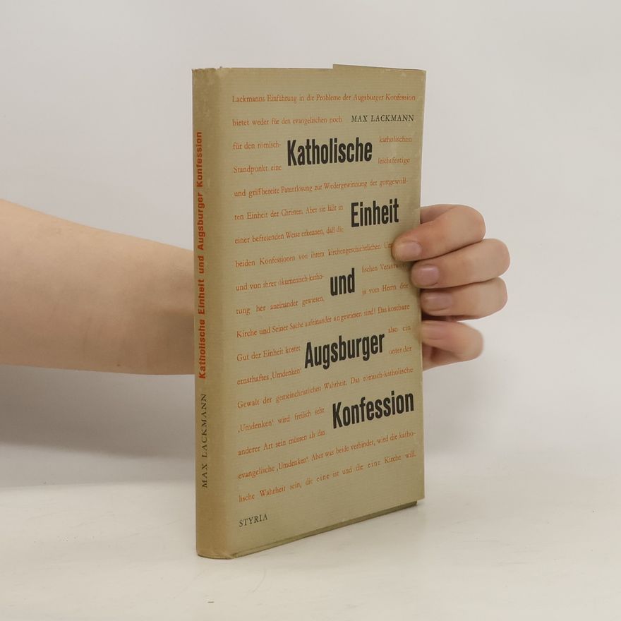 Max Lackmann Katolische Einheit und Augsburger Konfession