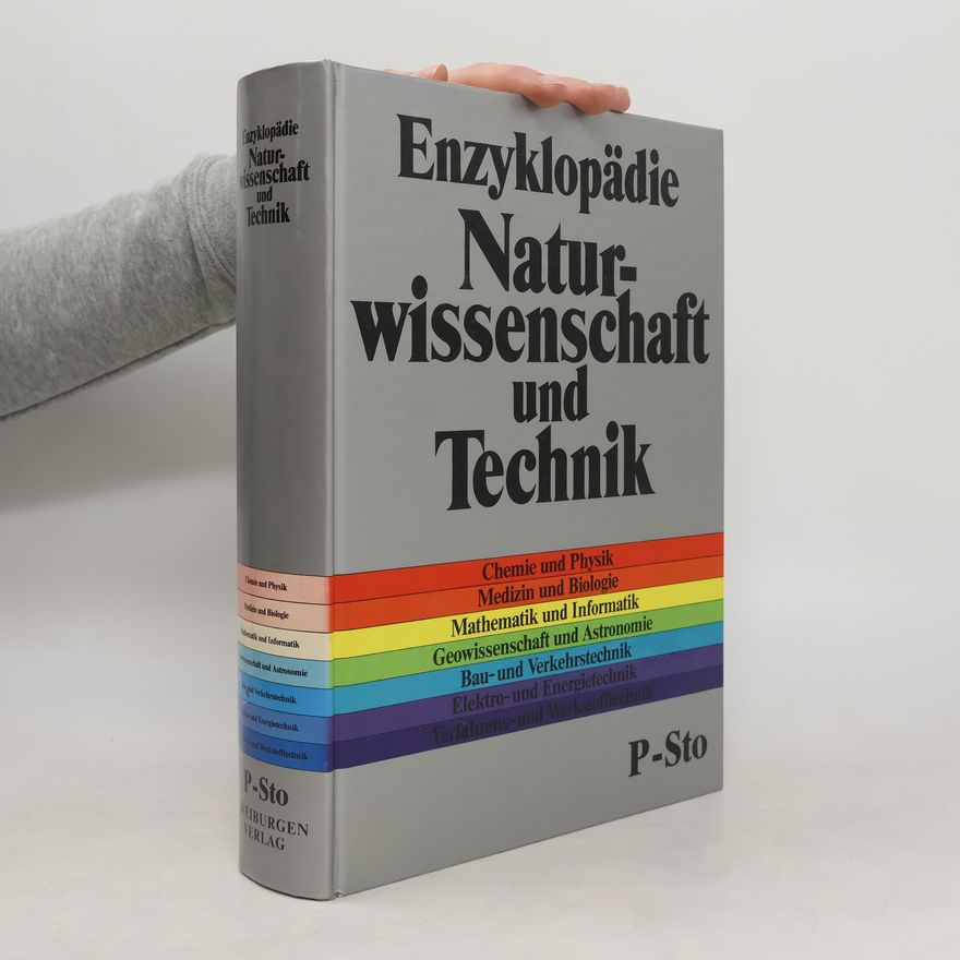 Kolektív autorov Enzyklopädie Naturwissenschaft und Technik P-Sto