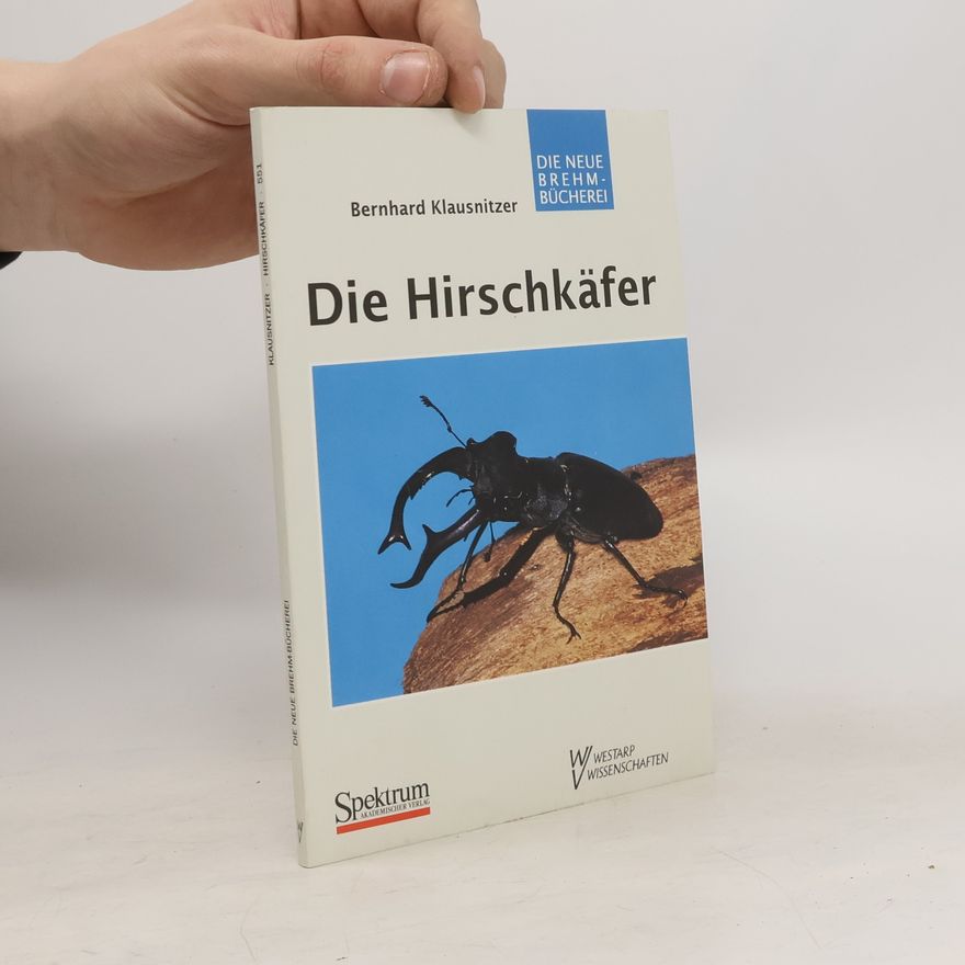 Bernhard Klausnitzer Die Hirschkäfer