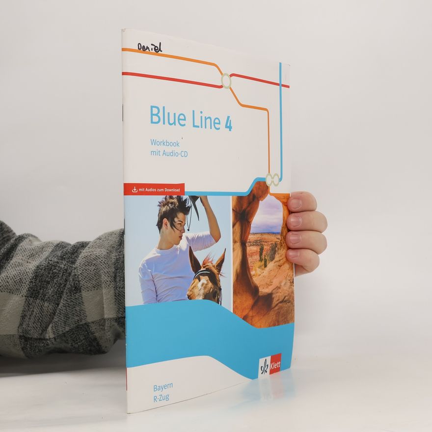Klett Ernst /Schulbuch Blue Line 4 R-Zug. Ausgabe Bayern. Workbook mit Audio-CD Klasse 8