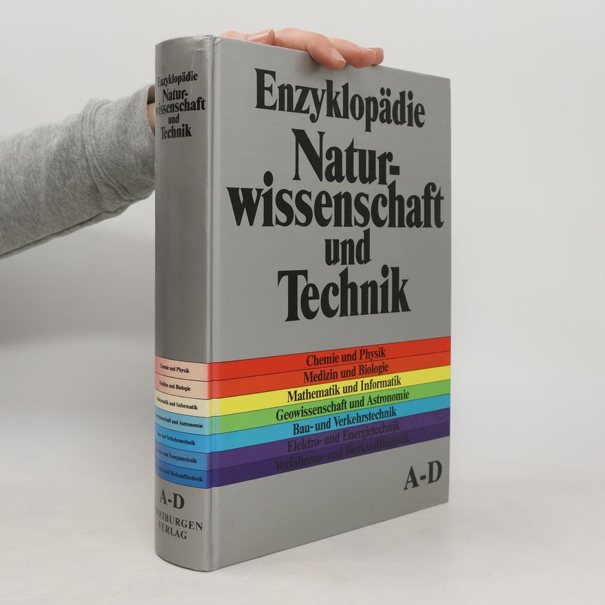 Kolektív autorov Enzyklopädie Naturwissenschaft und Technik A-D