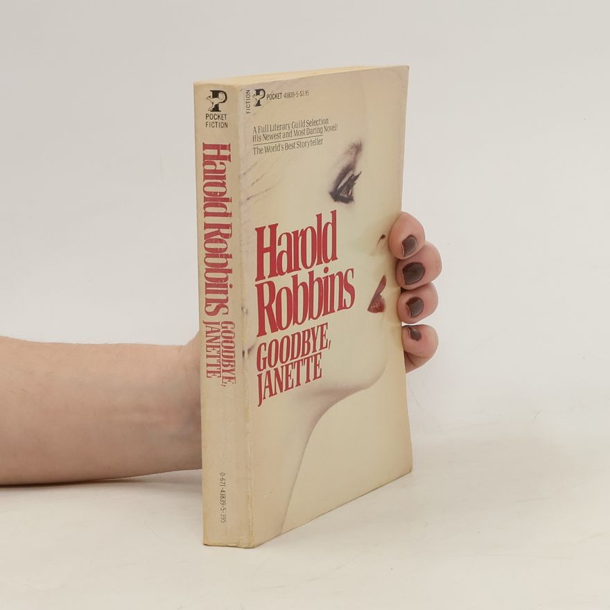 Harold Robbins Goodbye, Janette