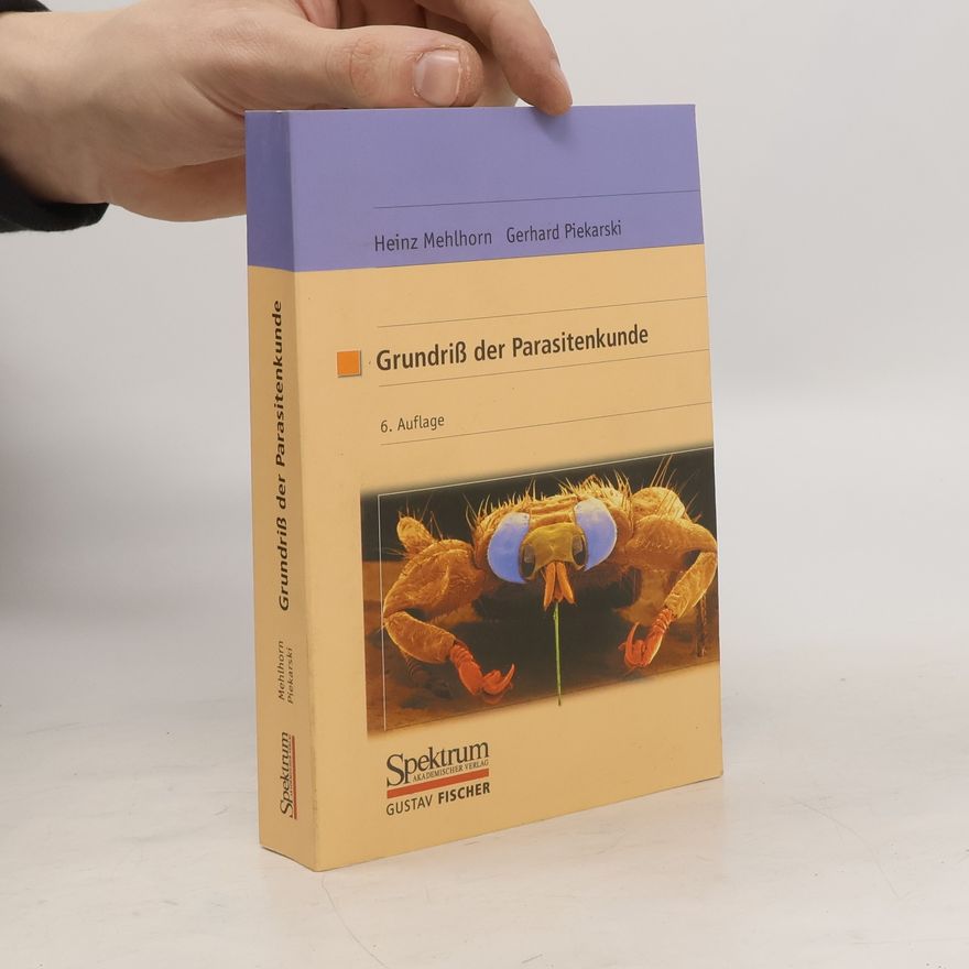 Heinz Mehlhorn Grundriß der Parasitenkunde
