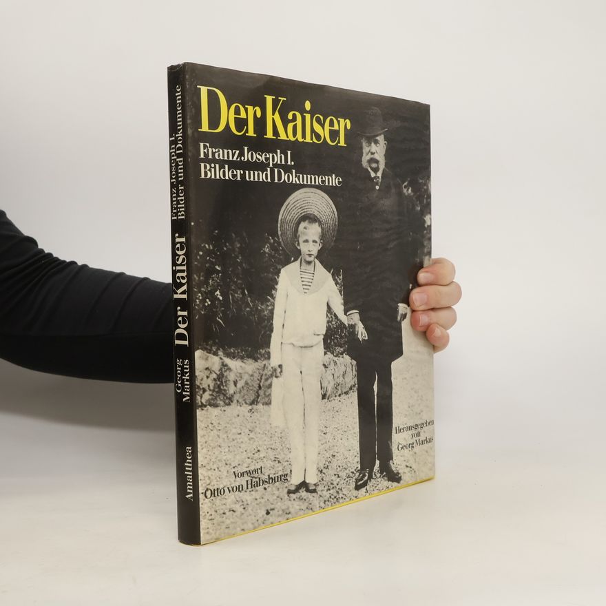 Georg Markus Der Kaiser