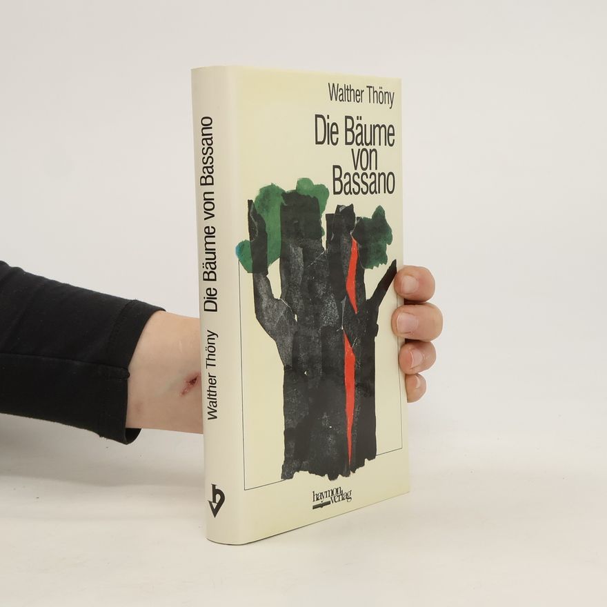 Walther Thöny Die Bäume von Bassano