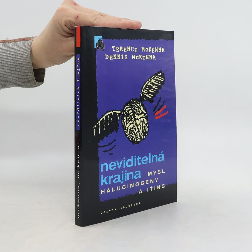 Andrea Skálová Neviditelná krajina: Mysl, halucinogeny a I ťing