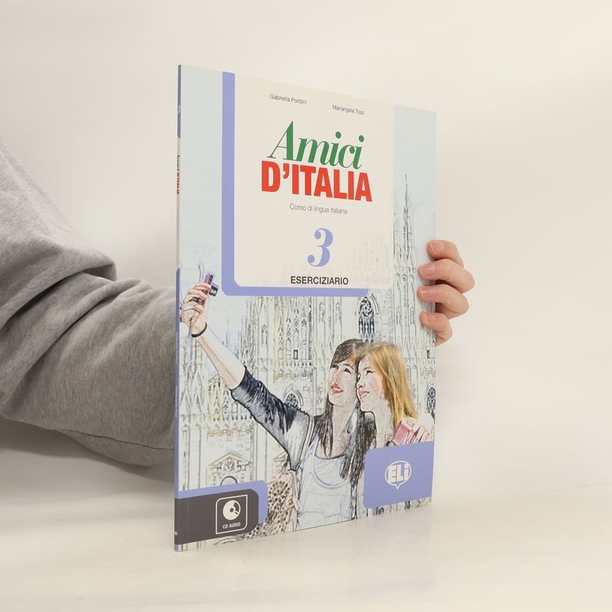 Pellegrino T.A Amici d´Italia - 3 Eserciziario + Audio CD
