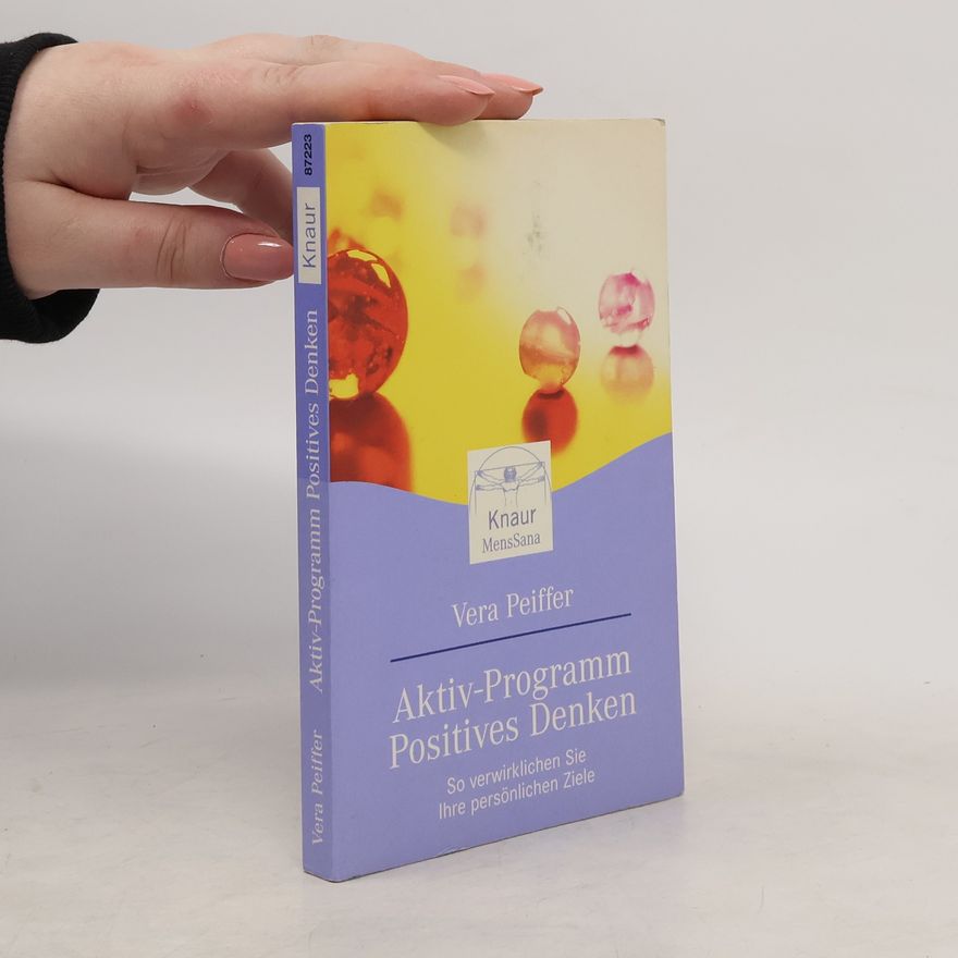 Vera Peiffer Aktiv-Programm positives Denken