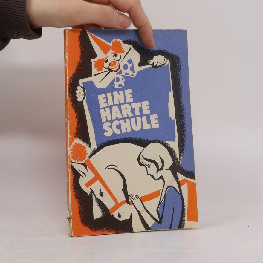 Autorenkollektiv Eine harte Schule