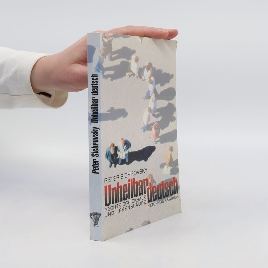 Peter Sichrovsky Unheilbar deutsch