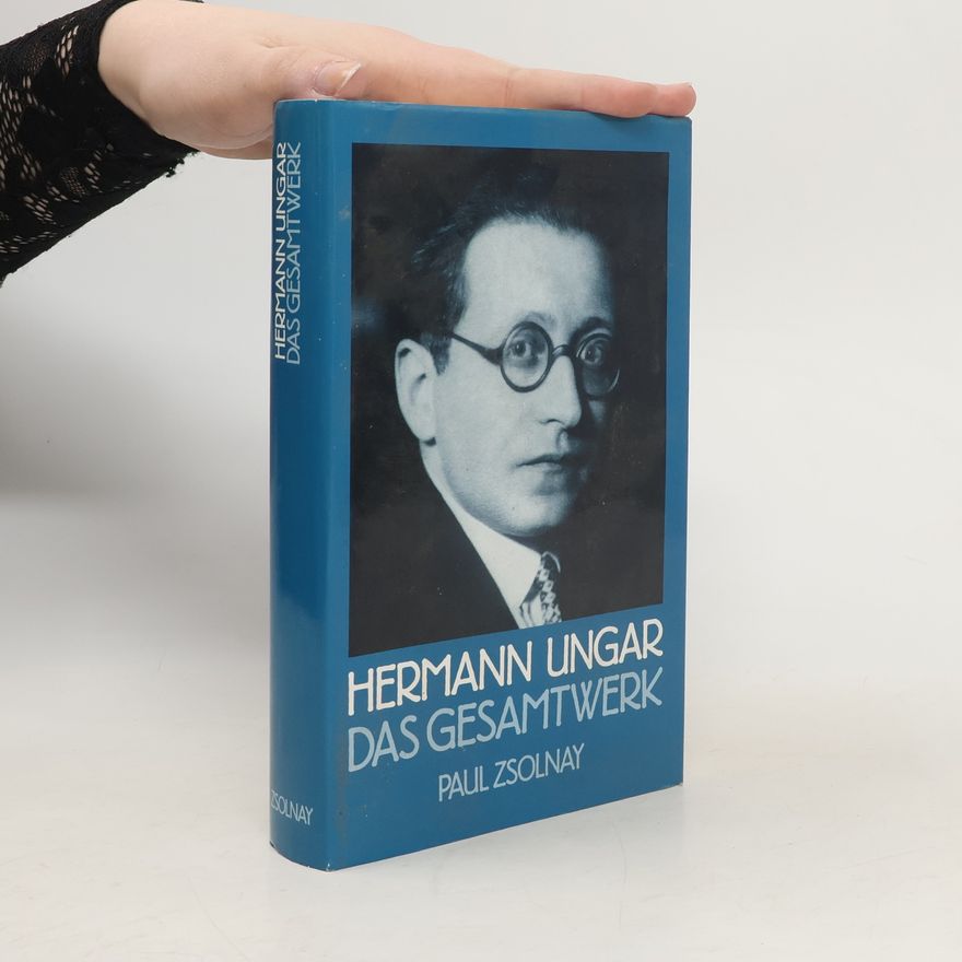 Hermann Ungar Das Gesamtwerk