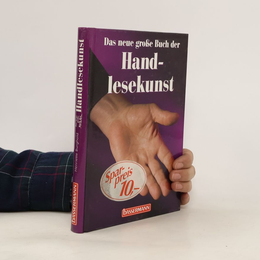 Henriette Burghold Das neue große Buch der Handlesekunst