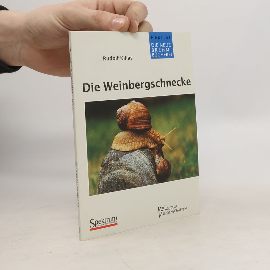 Rudolf Kilias Die Weinbergschnecke