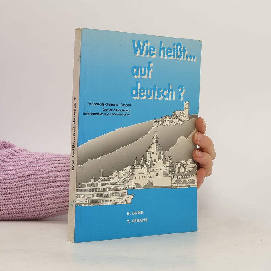 Y. Debans Wie heißt...auf deutsch?