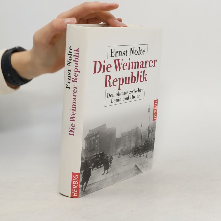 Ernst Nolte Die Weimarer Republik