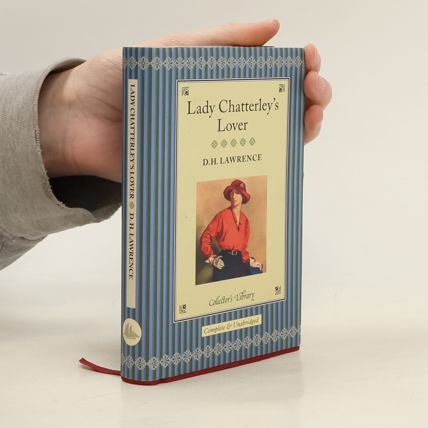 D. H. Lawrence Lady Chatterley's lover