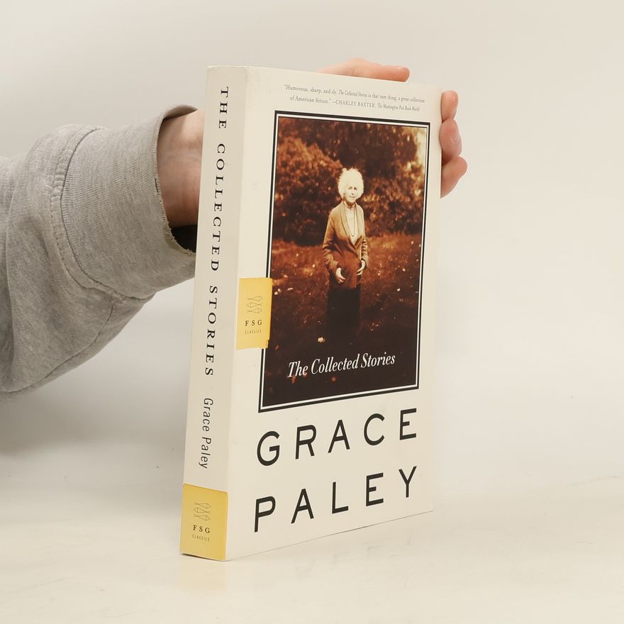Grace Paley The Collected Stories