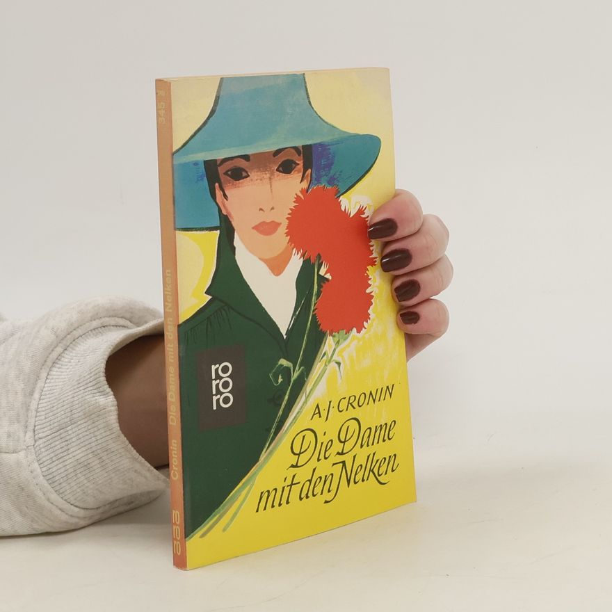 A. J. Cronin Die Dame mit den Nelken