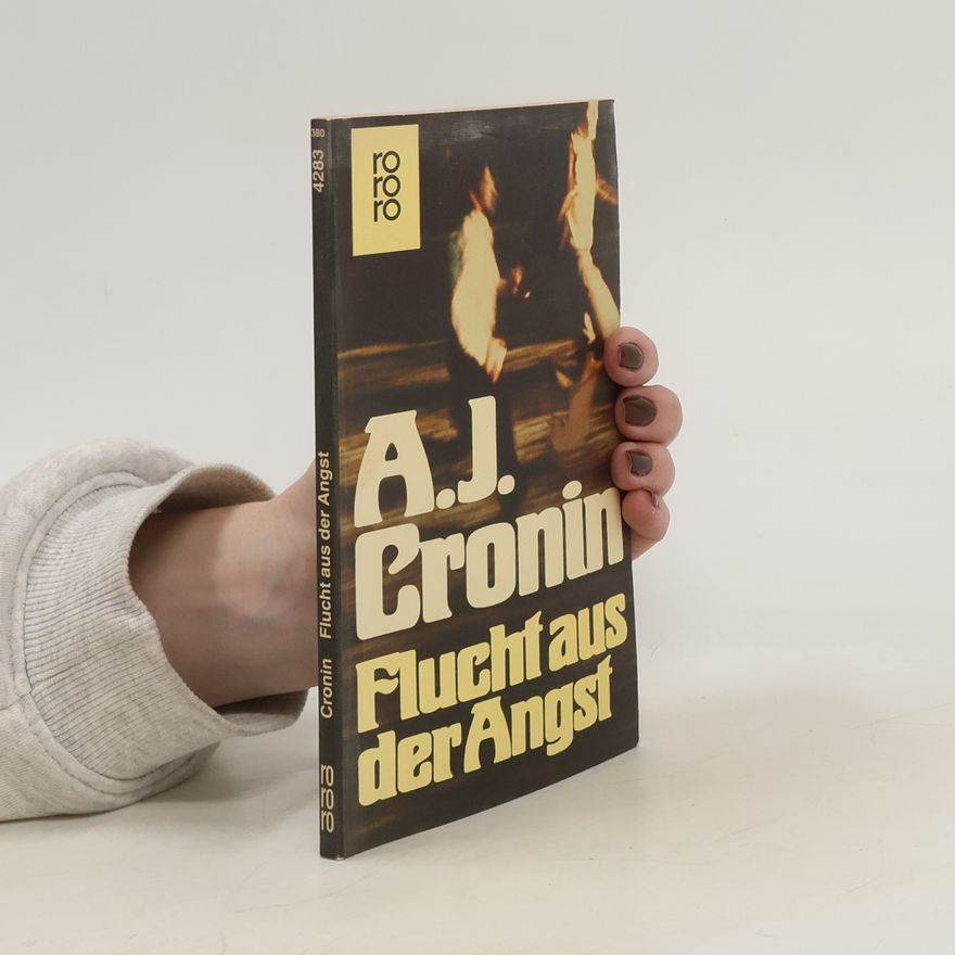 Archibald Joseph Cronin Flucht aus der Angst