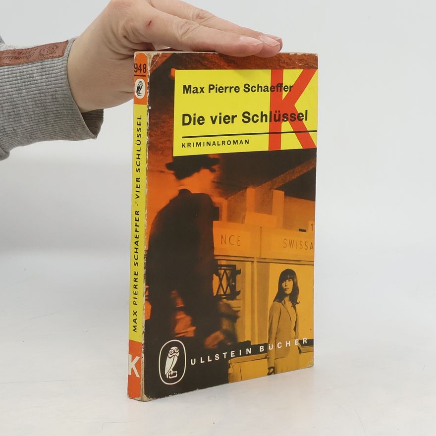 Max Pierre Schaeffer Die vier Schlüssel