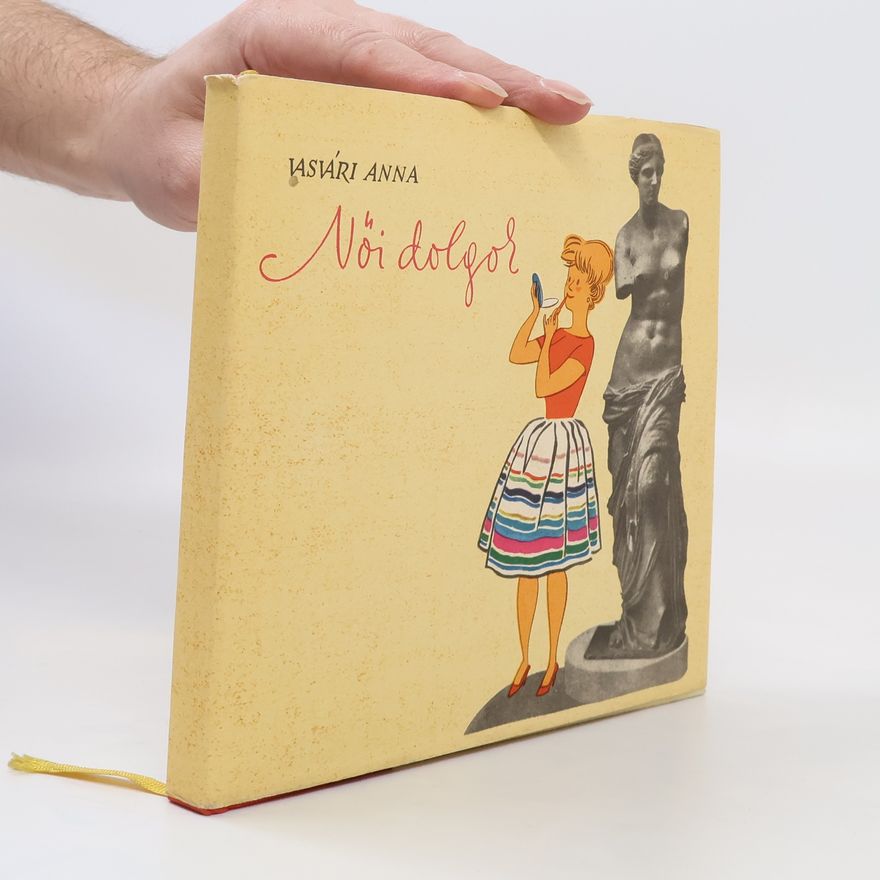 Anna Vasvári Női dolgor. Második Kötet