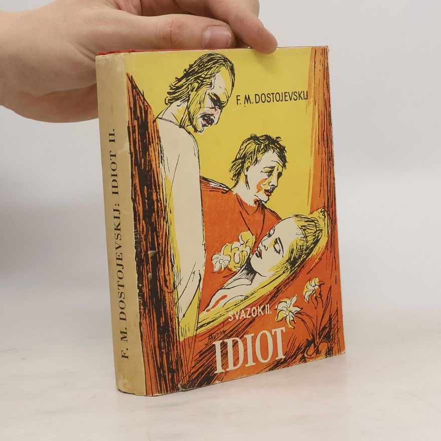 Fiodor Michajlovič Dostojevskij Idiot II.