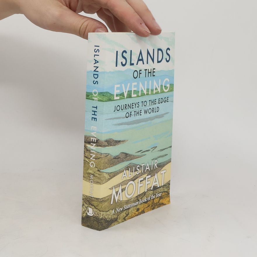Alistair Moffat Islands of the Evening